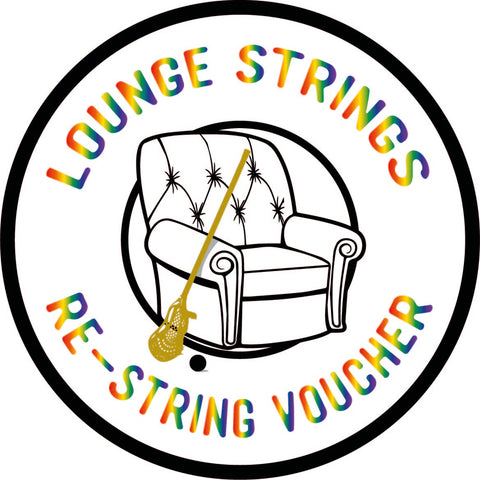 Lounge Strings - Re-string Voucher